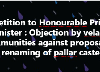 E-Petition to Honourable Prime Minister : Objection by velaler communities against proposal to renaming of pallar caste as Devendra kula velaler